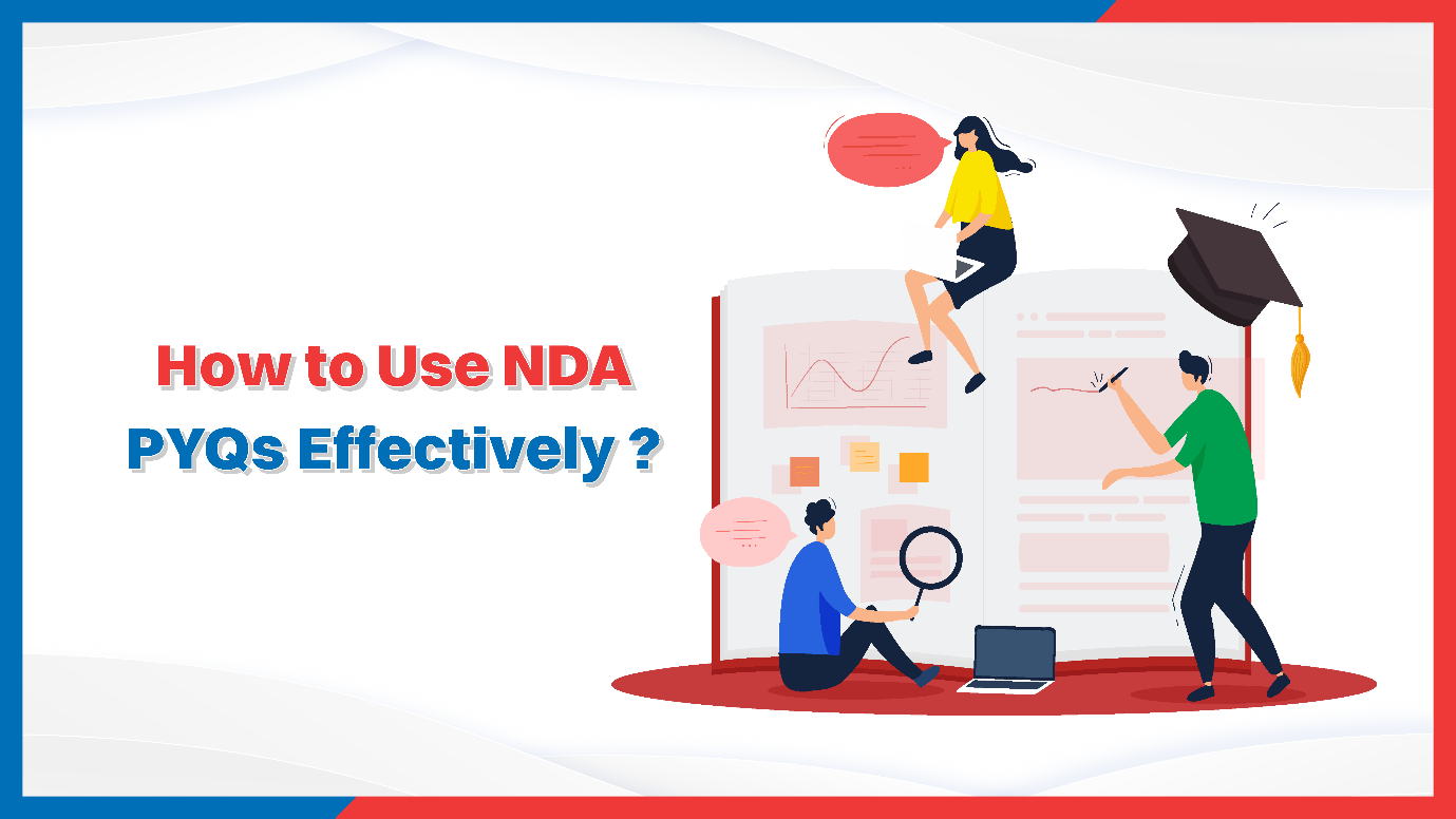 How to Use NDA PYQs Effectively.png